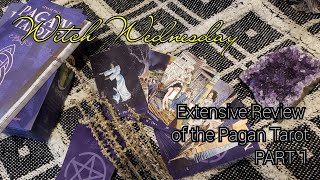 🌙Witchy Wednesday🌙 Review of the Pagan Tarot New Edition (Part 1)