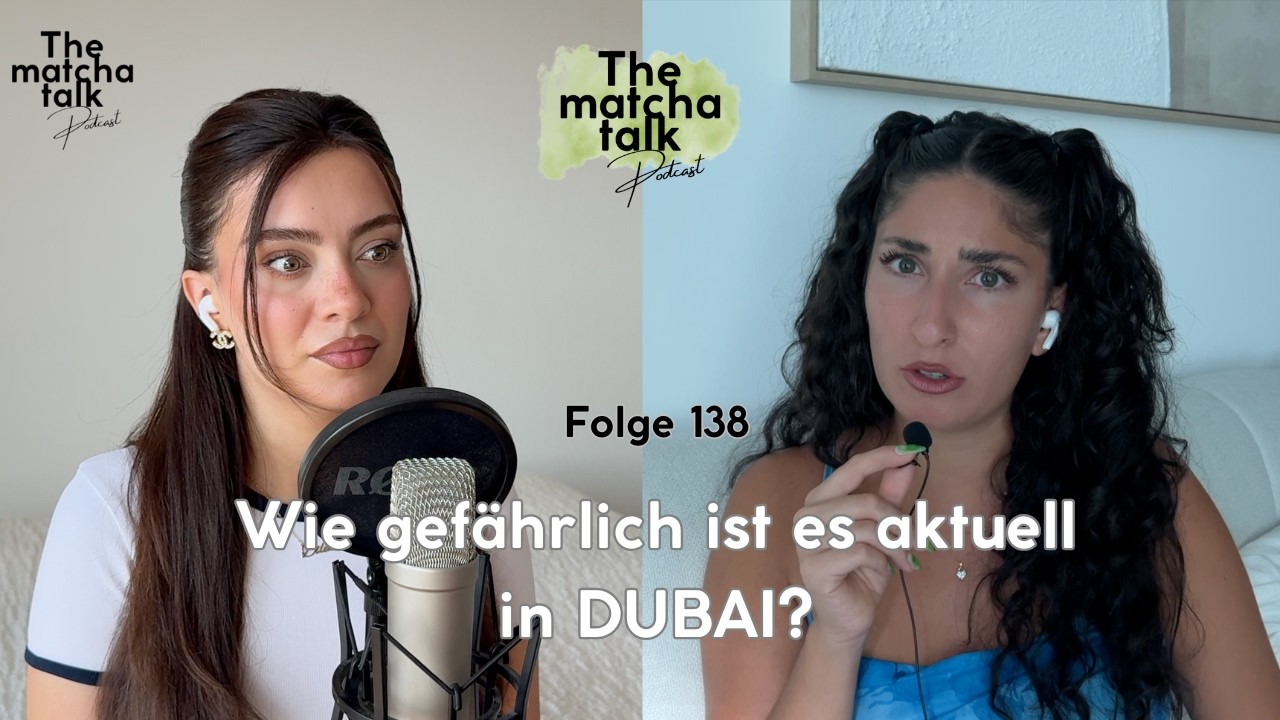Folge 138 -  Wie gefährlich ist es aktuell in DUBAI?