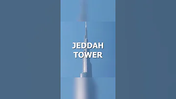 This Is Jeddah Tower Tallest Skyscraper Ever 