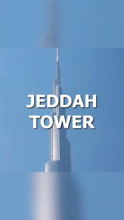 This is Jeddah Tower (Tallest Skyscraper Ever) 🤯