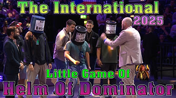TI 2025: A little Game Of Helm of dominator || Fun game at TI-14