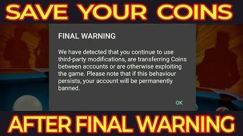 Remove final warning from your 8 ball pool account. How to remove final warning from your account