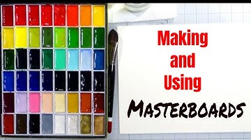 Masterboards For Beginners - How To Make and How to Use Them