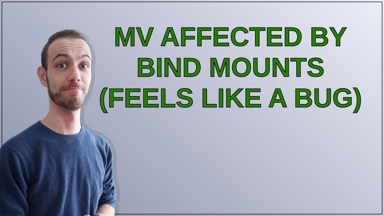 Unix: mv affected by bind mounts (feels like a bug)