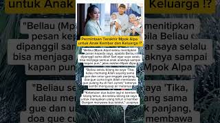 Permintaan Terakhir Mpok Alpa Untuk Anak Kembar Dan Keluarga keluargaartis short fyp