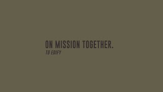 On Mission Together #3 Edify