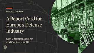 A Report Card for Europe’s Defense Industry