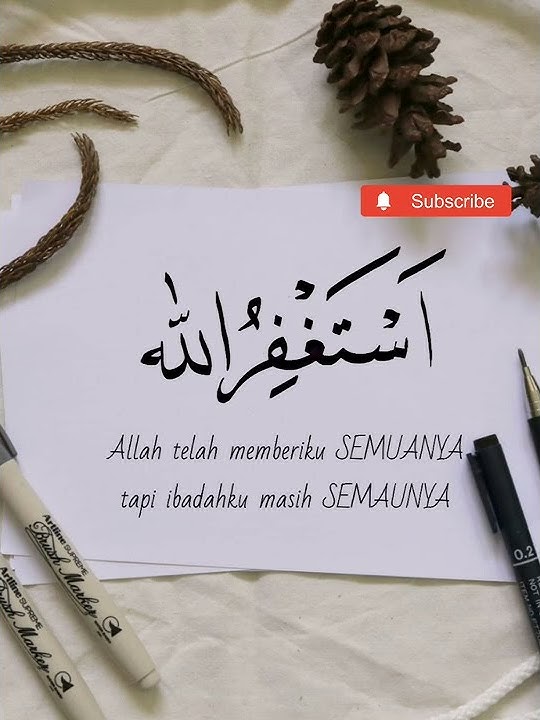 Muhasabah diri #istighfar #muhasabahdiri #allahmahabesar #kaligrafi
