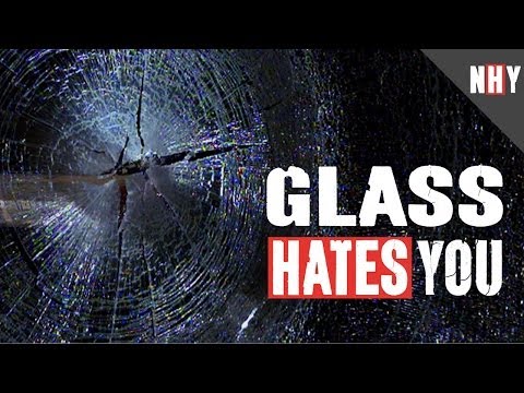 GLASS HATES YOU!