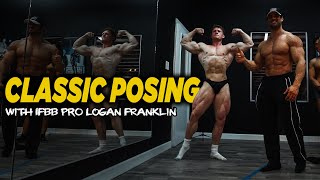 Classic Posing with IFBB PRO Logan Franklin