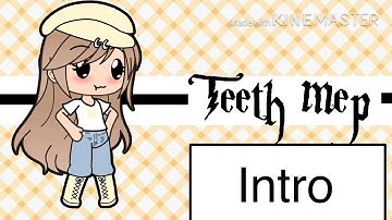 Teeth MEP || Gacha life || no thumbnail || backups open || 7 PARTS LEFT || open
