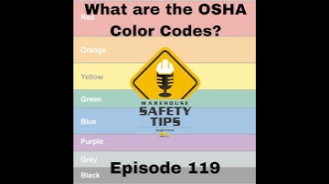 S3 Ep119: Warehouse Safety Tips | Episode 119 | What Are The OSHA Color Codes?