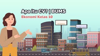 Apa itu CV I Badan Usaha Milik Swasta I Ekonomi Kelas 10 - KHATULISTIWA MENGAJAR