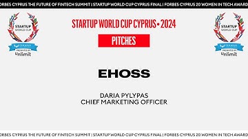 Startup World Cup Cyprus Finals 2024: EHOSS – Daria Pylypas