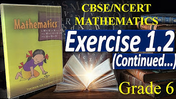 Grade 6 Chapter 1 "Exercise 1.2(Continued..)" Knowing Our Numbers. #cbse #ncert #Grade6 #Maths #math