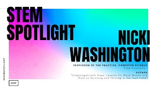 Famous STEM Spotlight with Nicki Washington Profile