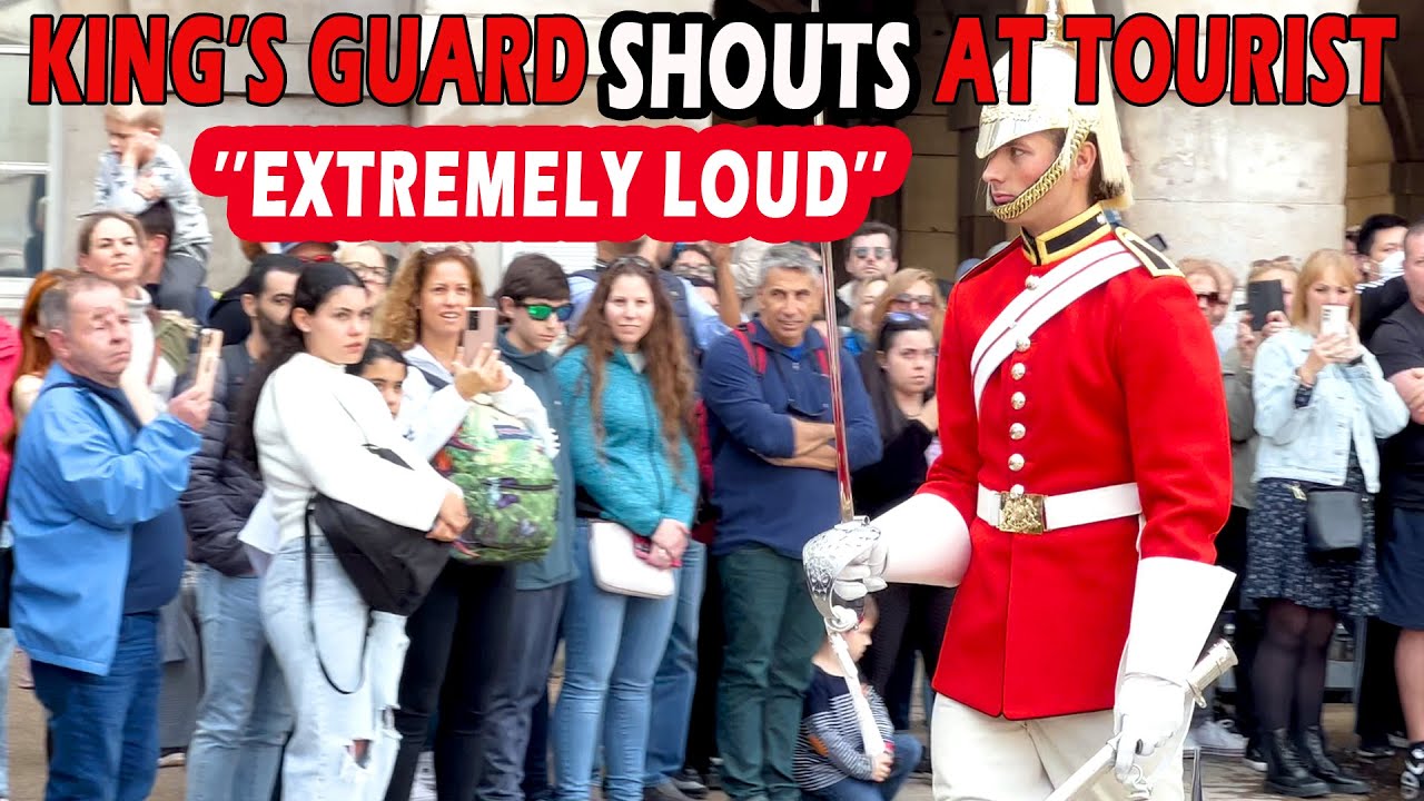 King's Guard SHOUTS at Tourist (EXTREMELY LOUD) YouTube