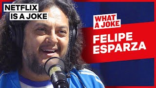 Felipe Esparza Smokes Weed Every Day | What A Joke | Netflix Is A Joke