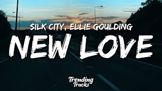 Silk City & Ellie Goulding - New Love (Lyrics)