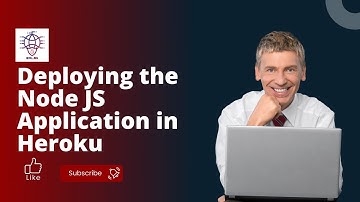 Deploying NodeJS application in Heroku