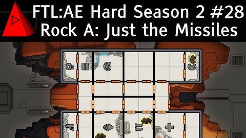 Just the Missiles - FTL: AE Hard - Season 2 Let
