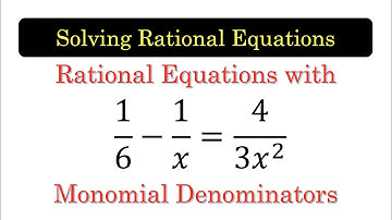 REQ05 Solving Rational Equations with Monomial Denominators [with English subtitles]