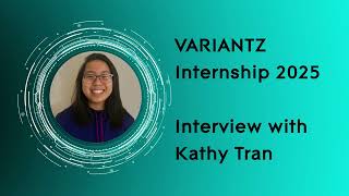 VARIANTZ | Internship 2025 - Kathy Tran (University of Florida)