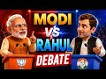 भारत का सबसे बड़ा Debate! | Modi vs Rahul