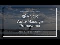 Sance  automassage et pranayama dirgha pranayama ou respiration complte