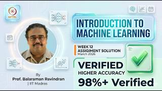 NPTEL | Introduction to Machine Learning Week 12 Assignment Solution | March 2026