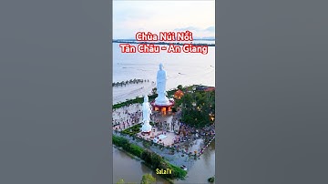 Chùa Núi Nổi Tân Châu An Giang Đông Vui Tấp Nập Mùa Nước Nổi 2025