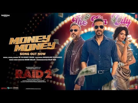 RAID 2: MONEY MONEY (Song) | Yo YoHoney Singh, Ajay Devgn, Jacqueline F,Riteish D | Bhushan Kumar