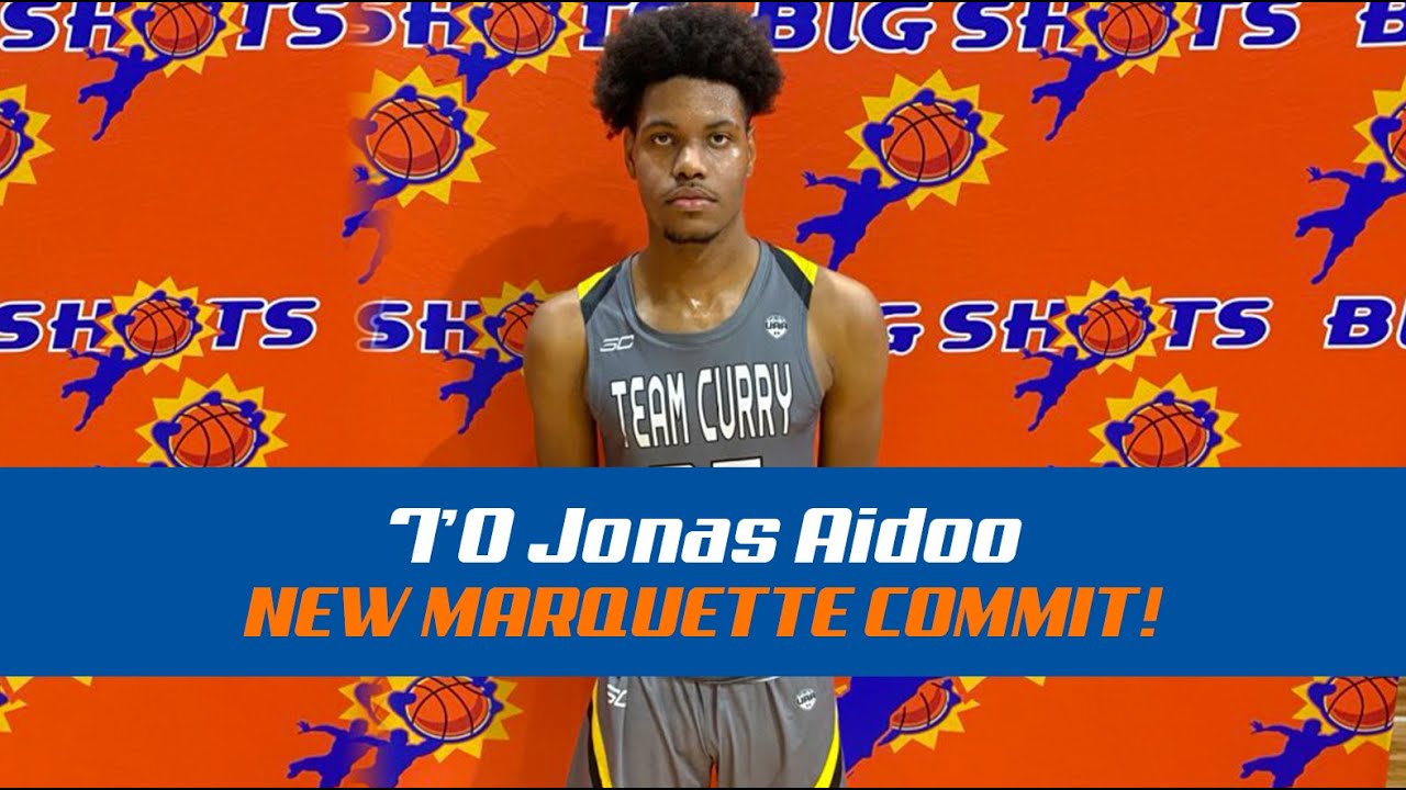 Marquette's New 7'0 Commit! | Jonas Aidoo of Team Curry | Full 