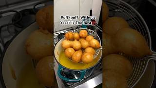 This No YEAST PUFF PUFF Is Too Good!!!🤩🤩 #shortsafrica #puffpuff #discovermyafrica #pullupyoshorts