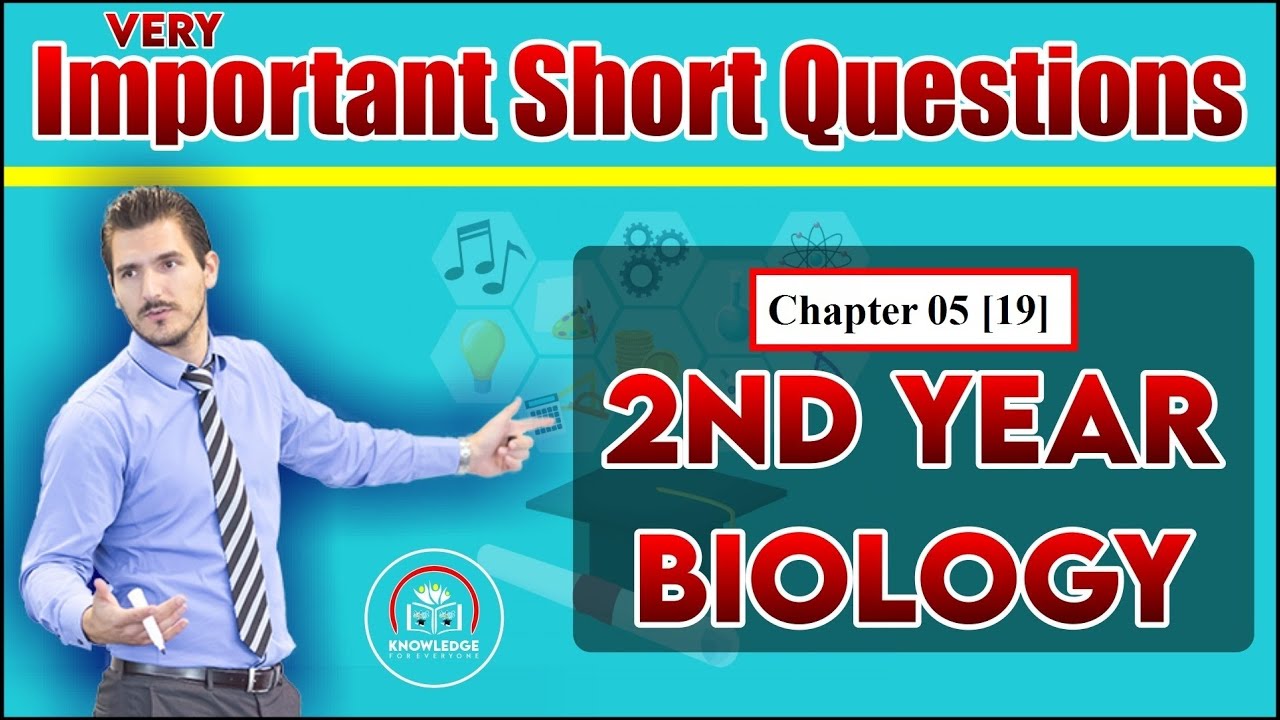 2nd Year Biology Chapter 5 (19) Most Important Short Questions