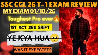 My SSC CGL-26🗓️ EXAM REVIEW 💭1ST OCT SHIFT-3 SELF GIVEN ANALYSIS || CUT OFF