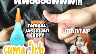 Tips : Cara menambal jas hujan karet yang sobek
