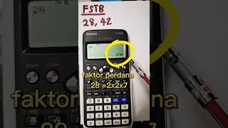 Faktor Sepunya Terbesar Fstb Dengan Bantuan Kalkulator Clwiz