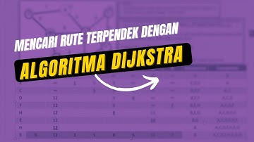 Mencari rute terdekat/tercepat/cost paling rendah degan Algoritma Dijkstra/Dijkstra