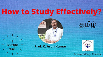 5 Tips to Study Effectively | Tamil | Prof. C. Arun Kumar