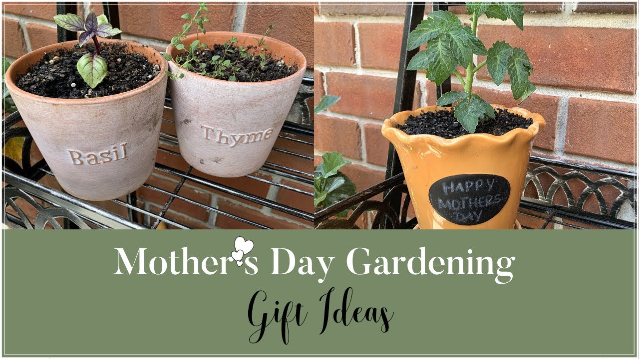 Mothers Day Gardening Gift IdeasPerfect Mothers Day Gifts YouTube