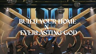 Faith City Music: Build Your Home x Everlasting God