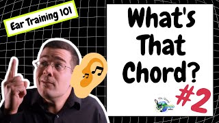 Ear Training for Beginners: Chord Listening [Major or Minor #2]