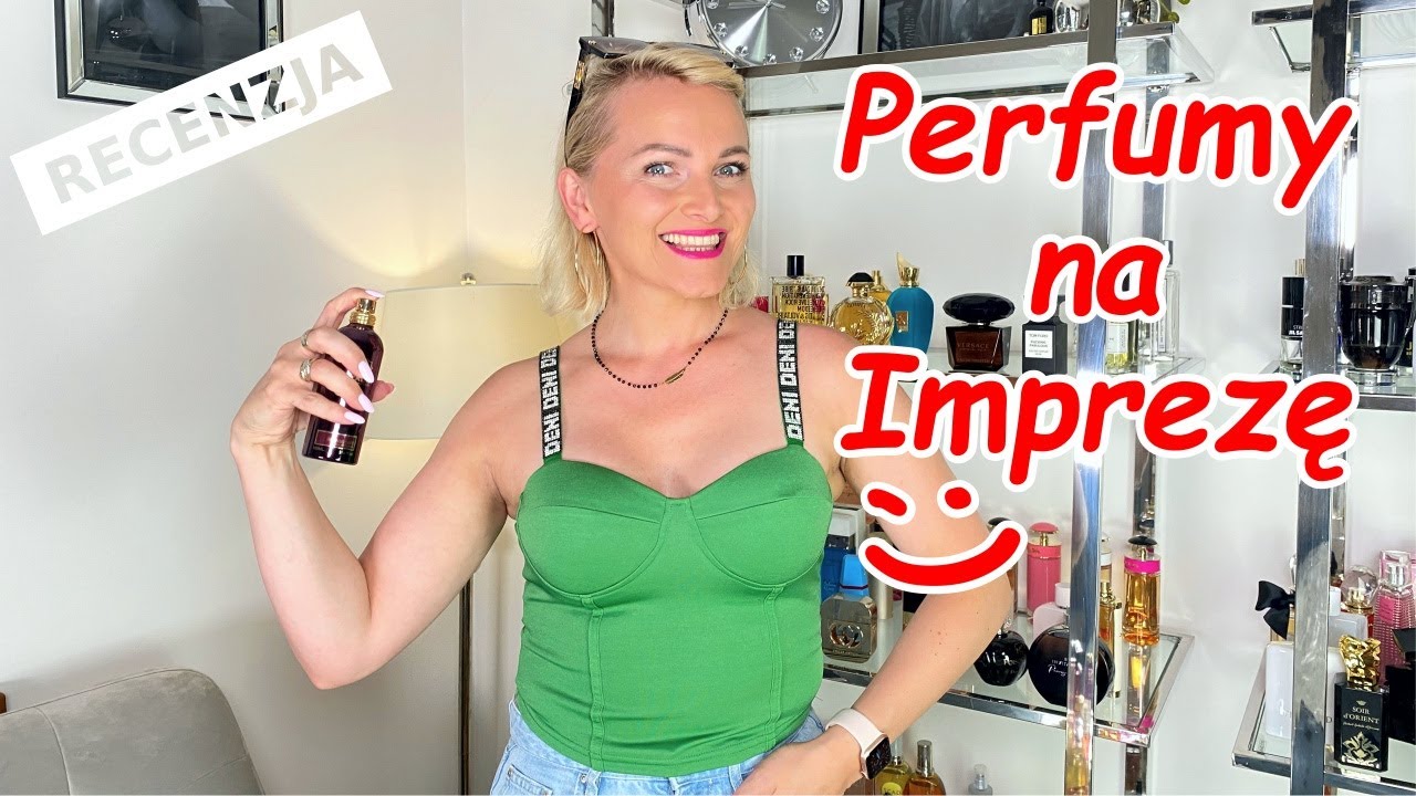Piękne perfumy na letnie imprezy !!!