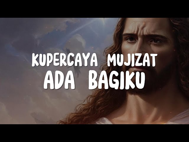 Melitha Sidabutar - Kupercaya Mujizat Ada Bagiku (Lirik) class=