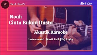 Cinta Bukan Dusta - Noah (Mengenang Rinto Harahap) Akustik Karaoke Male Key