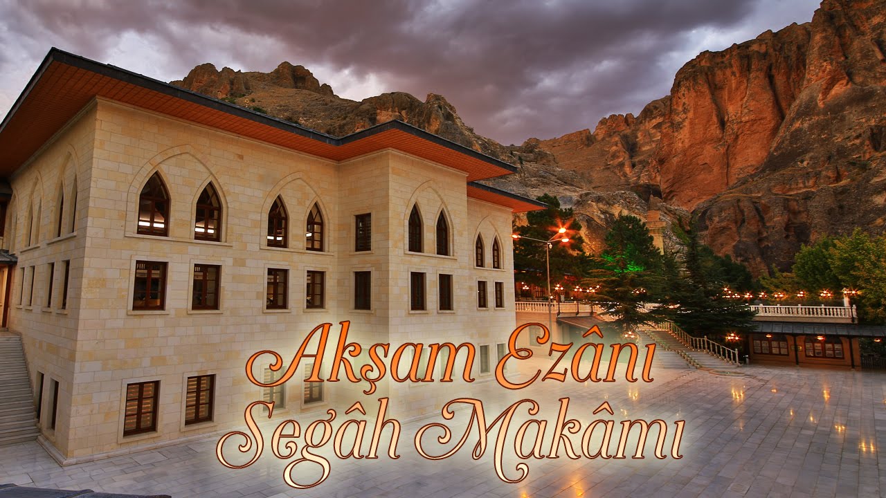 Akşam Ezanı | Segah Makamı - YouTube