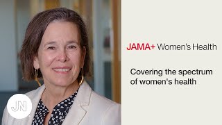 Introducing JAMA+ Women’s Health