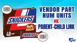Vendor Part Num Units vs. Parent-Child Link: Which Should You Use?
