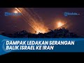 Dampak serangan balik israel ke iran rudal meledak dekat markas au iran penerbangan ditangguhkan